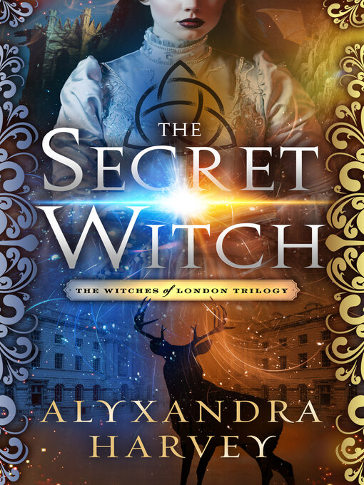 Title details for The Secret Witch by Alyxandra Harvey - Available